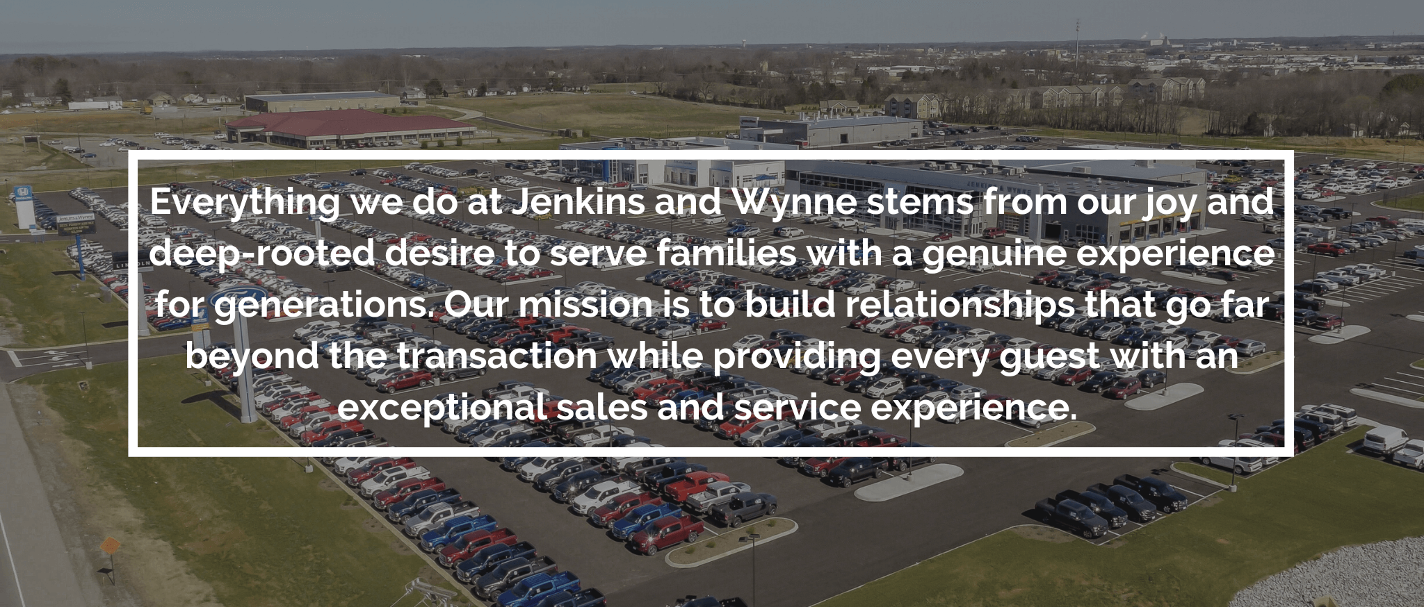 Jenkins & Wynne Mission Statement